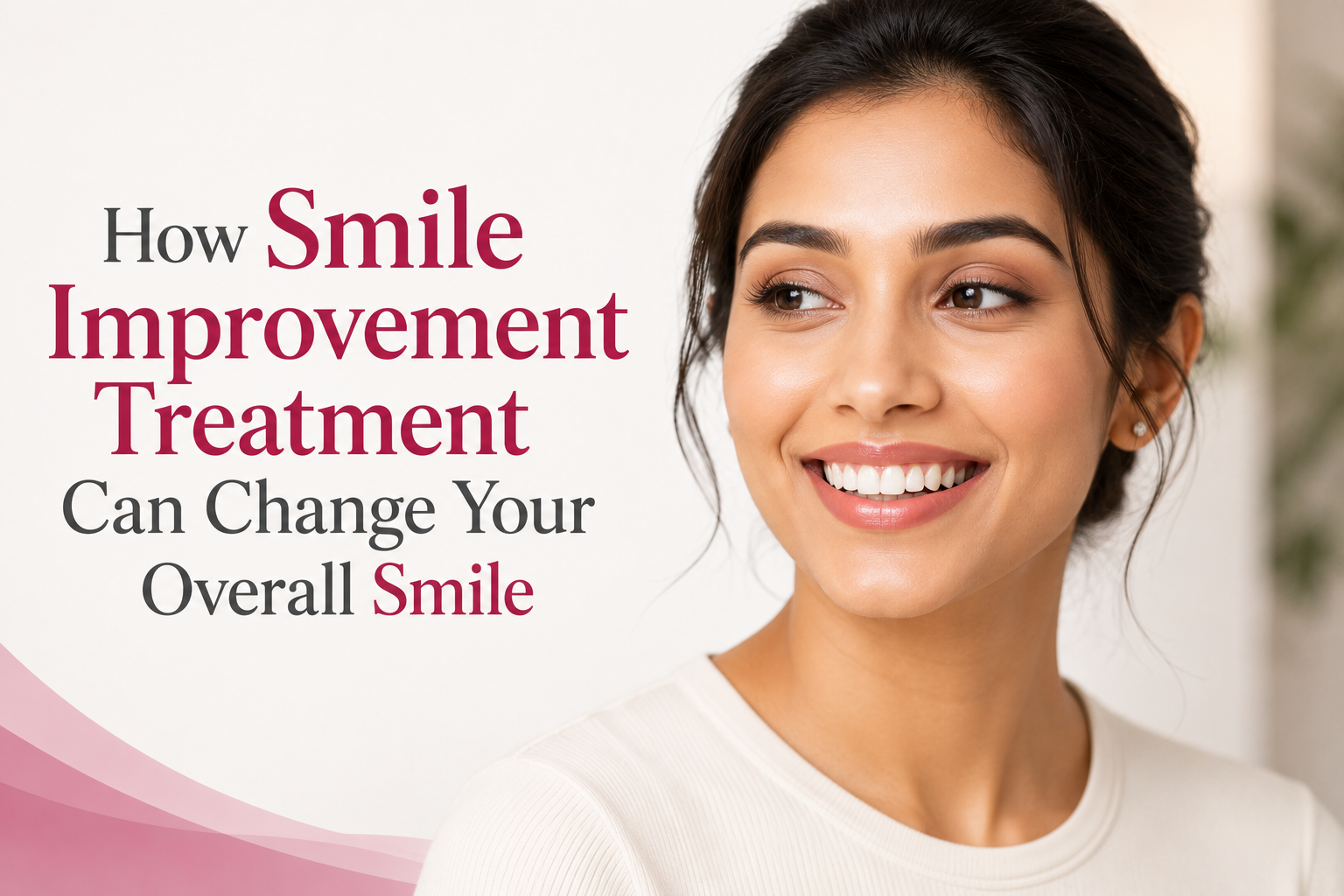 How Smile Improvement Treatment Can Change Your Overall Smile
